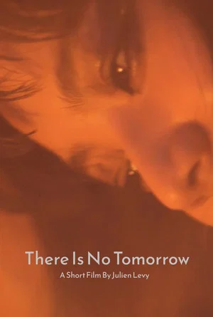 Постер: There Is No Tomorrow