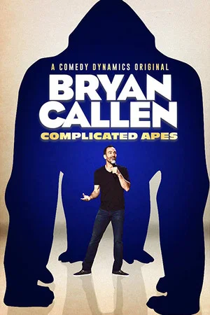 Постер: Bryan Callen: Complicated Apes