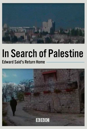 Постер: In Search of Palestine: Edward Said's Return Home