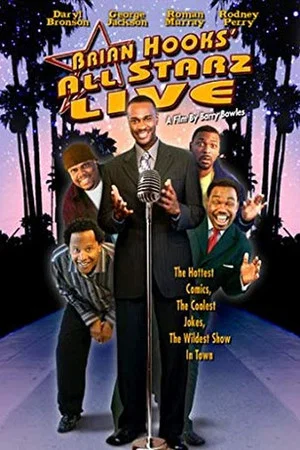 Постер: Brian Hooks All Starz Live