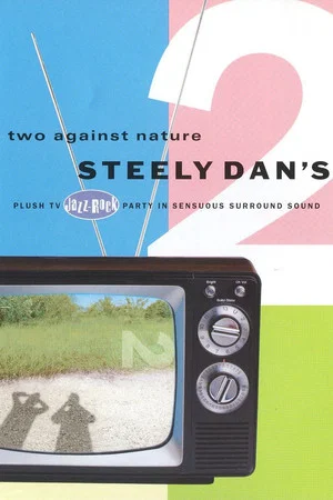 Постер: Steely Dan: Two Against Nature