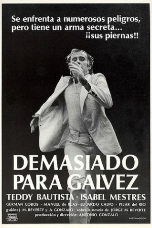 Постер: Too Much for Galvez