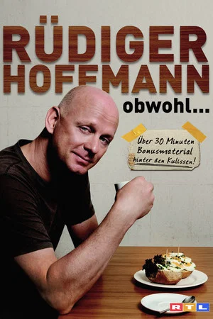 Постер: Rüdiger Hoffmann - Obwohl...