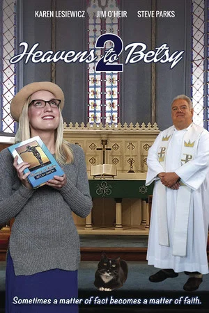Постер: Heavens to Betsy 2