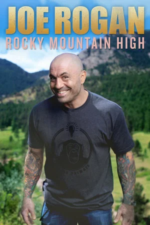 Постер: Joe Rogan: Rocky Mountain High