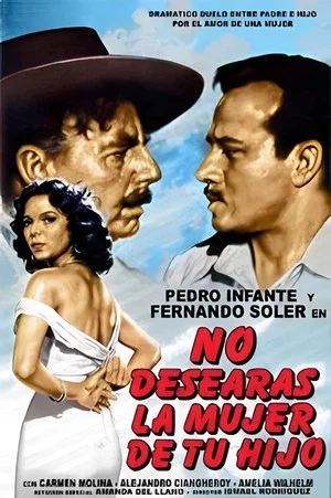 Постер: No desearás la mujer de tu hijo