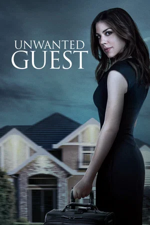 Постер: Unwanted Guest