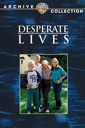 Постер: Desperate Lives