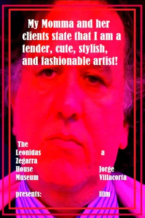 Постер: My Momma and Her Clients State That I Am a Tender, Cute, Stylish, and Fashionable Artist!