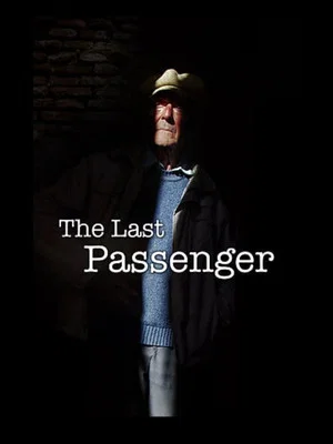 Постер: The Last Passenger: A True Story