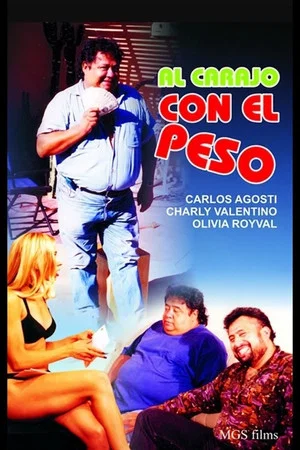 Постер: Al carajo con el peso