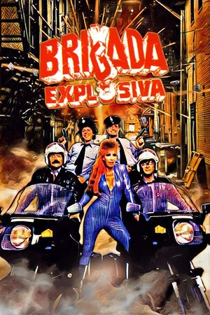 Постер: Explosive Brigade