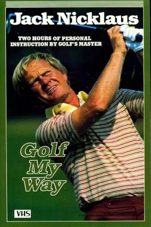 Постер: Jack Nicklaus: Golf My Way