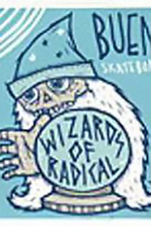 Постер: Bueno - Wizards of Radical