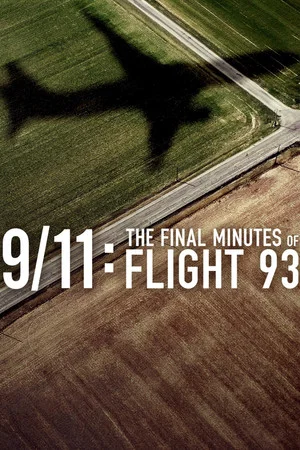Постер: 9/11: The Final Minutes of Flight 93