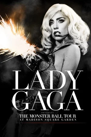 Постер: Lady Gaga Presents: The Monster Ball Tour at Madison Square Garden