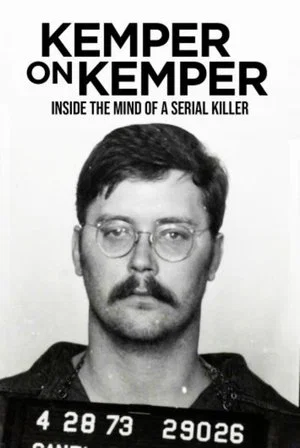 Постер: Kemper on Kemper: Inside the Mind of a Serial Killer