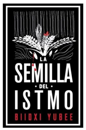 Постер: La semilla del istmo