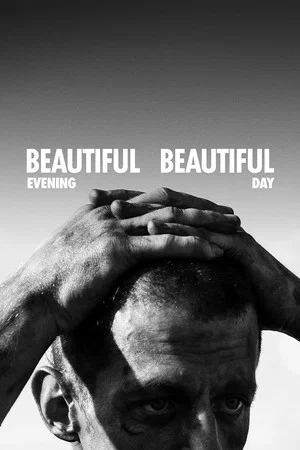Постер: Beautiful Evening, Beautiful Day
