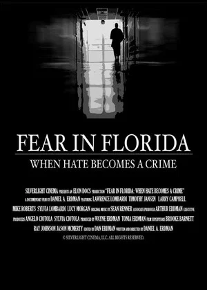 Постер: Fear in Florida: When Hate Becomes a Crime