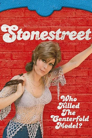 Постер: Stonestreet: Who Killed the Centerfold Model?