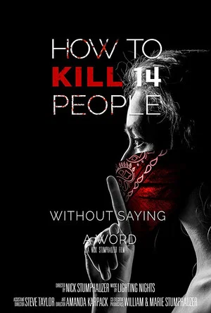 Постер: How to Kill 14 People Without Saying a Word