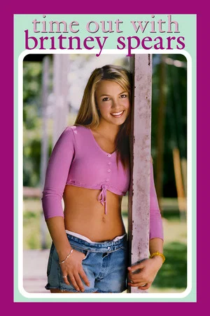 Постер: Time Out with Britney Spears