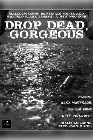 Постер: Drop Dead, Gorgeous