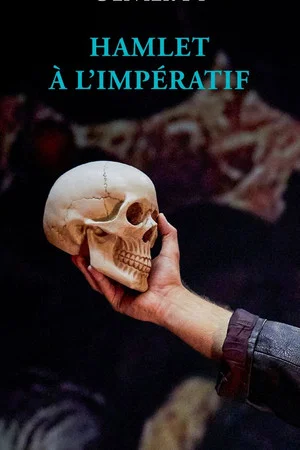 Постер: Hamlet à l'impératif!