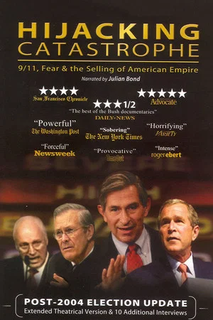 Постер: Hijacking Catastrophe: 9/11, Fear & the Selling of American Empire