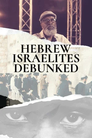 Постер: Hebrew Israelites Debunked