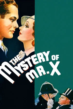 Постер: The Mystery of Mr. X