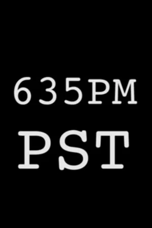 Постер: 635PM PST