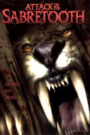 Постер: Attack of the Sabretooth