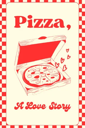 Постер: Pizza: A Love Story
