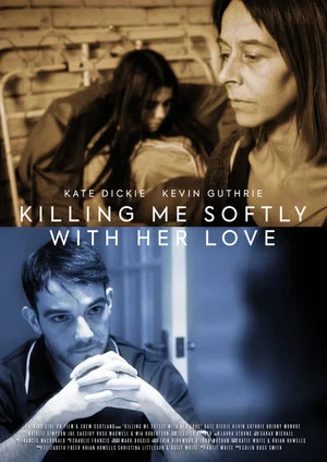 Постер: Killing Me Softly with Her Love