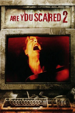Постер: Are You Scared 2