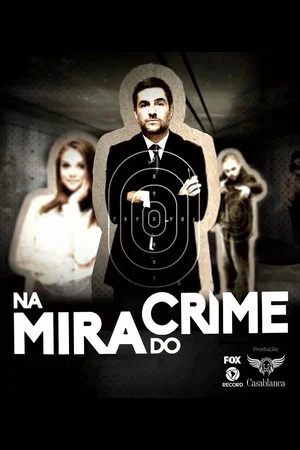 Постер: Na Mira do Crime