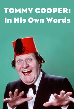 Постер: Tommy Cooper: In His Own Words