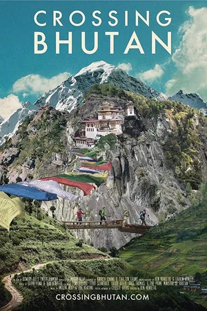 Постер: Crossing Bhutan