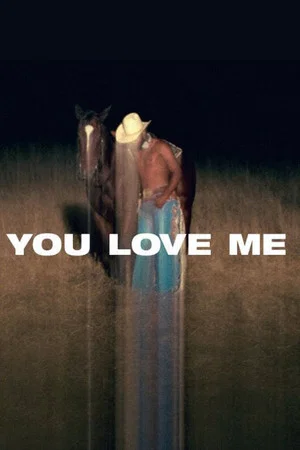 Постер: You Love Me
