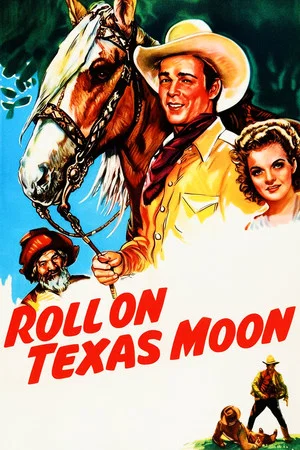 Постер: Roll on Texas Moon