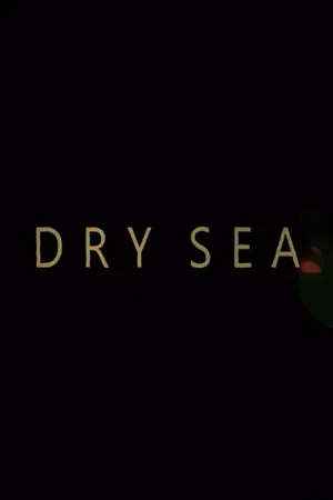 Постер: Dry Sea