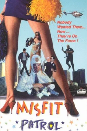 Постер: Misfit Patrol