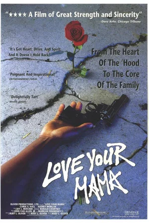 Постер: Love Your Mama