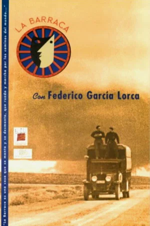 Постер: La Barraca. Lorca por los caminos de España