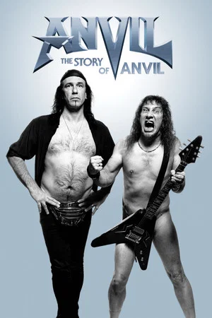 Постер: Anvil! The Story of Anvil