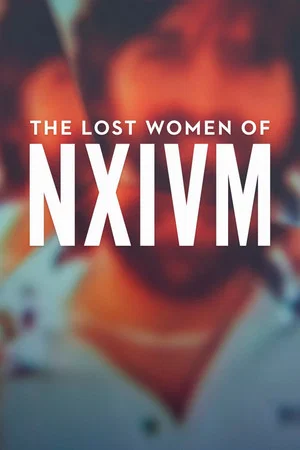 Постер: The Lost Women of NXIVM