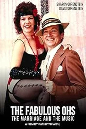 Постер: The Fabulous Ohs: The Marriage and the Music