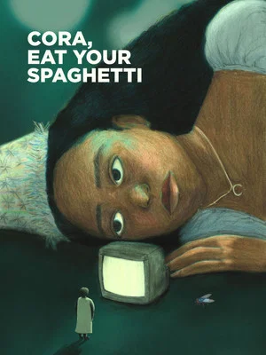Постер: Cora, Eat Your Spaghetti